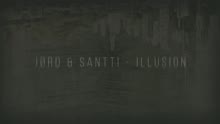 JØRD,Santti - Illusion (Lyric Video)