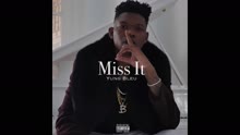 Yung Bleu - Miss It (Pseudo Video)