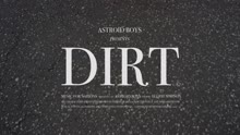 Astroid Boys - Dirt (Official Video)