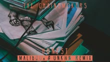 The Chainsmokers - Honest (Maliboux & UNKWN Remix - Pseudo Video)