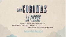 Los Coronas - La Fiebre