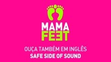 Mama Feet - Entre O Ego E O Chão