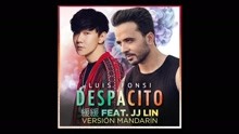 Luis Fonsi & 林俊杰 - Despacito 试听版