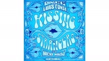 DNCE & Nicki Minaj - Kissing Strangers Luis Fonsi Remix试听版