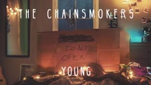 The Chainsmokers - Young (Pseudo Video)