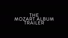 The Mozart Album Trailer