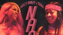 Trina - Molly Brazy & Trina - Naan Remix版