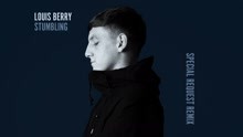 Louis Berry - Stumbling (Special Request Remix) (Audio)