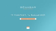 Bénabar,班納巴爾 - Le Début de la suite (12 chansons, 12 rencontres)
