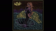 The Lulu Raes - Things Change (Audio)