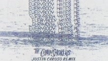 The Chainsmokers - Everybody Hates Me (Justin Caruso Remix - Audio)
