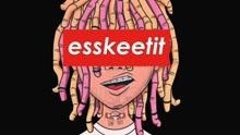 Lil Pump - Esskeetit
