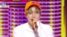 Teen Top - SEOUL NIGHT - MBC音乐中心 现场版 18/05/19