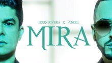 Jerry Rivera,Yandel - Mira (Versión Salsa - Audio)