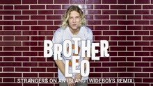 Strangers On An Island (Wideboys Remix) (Audio)