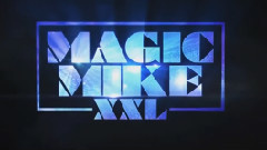 电影<魔力麦克2>电视预告