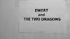 Ewert And The Two Dragons - Jolene