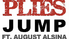 Plies,August Alsina - Jump