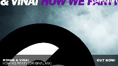 R3hab - How We Party (Original Mix)