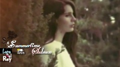 Lana Del Rey - Summertime Sadness