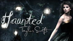 Taylor Swift - Haunted