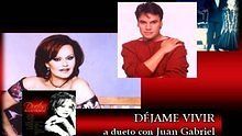 Rocio Durcal,Juan Gabriel - Dejame Vivir