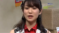 AKB48 SHOW! Ep11 前编 & 后编 Cut