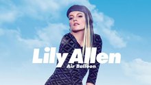 Lily Allen - Lily Allen - Air Balloon