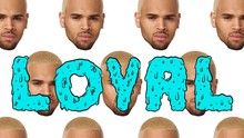 克里斯·布朗 - Chris Brown - Loyal