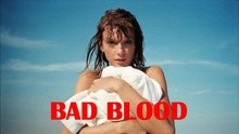 泰勒·斯威夫特 - Bad Blood 试听版