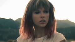 Taylor Swift - I Knew You Were Trouble