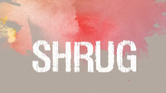 Shrug