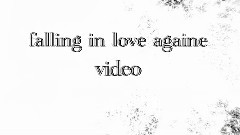 Falling In Love Againe