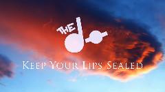 The Dø - Keep Your Lips Sealed