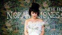 Norah Jones - Sunrise 现场版
