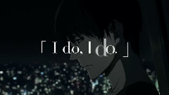 I Do 再会亦不忘却今生