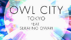 Owl City - Tokyo